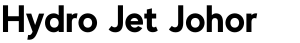 Hydro Jet Johor